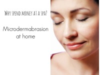 Microdermabrasion At Home