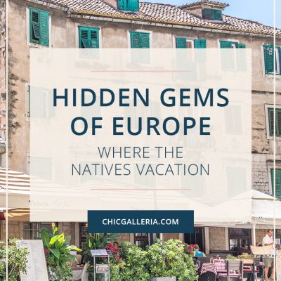 Hidden Gems of Europe - Where The Natives Vacation | European vacation | Europe travel ideas | Europe travel guide | Europe travel destinations | Local travel ideas | Hidden Europe gems | Unique travel destinations