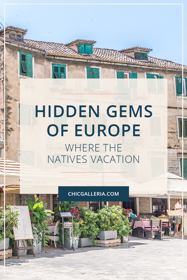 Hidden Gems of Europe - Where The Natives Vacation | European vacation | Europe travel ideas | Europe travel guide | Europe travel destinations | Local travel ideas | Hidden Europe gems | Unique travel destinations