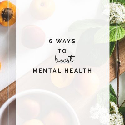 6 Ways to Boost Mental Health