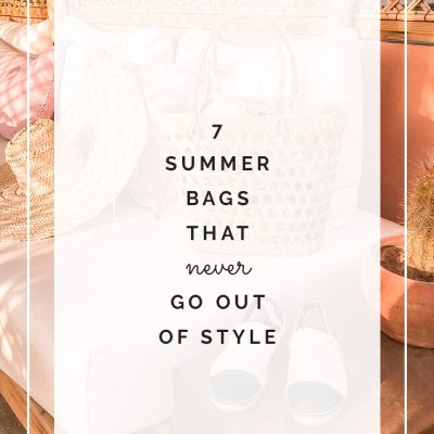 7 Summer Bags That Never Go Out of Style