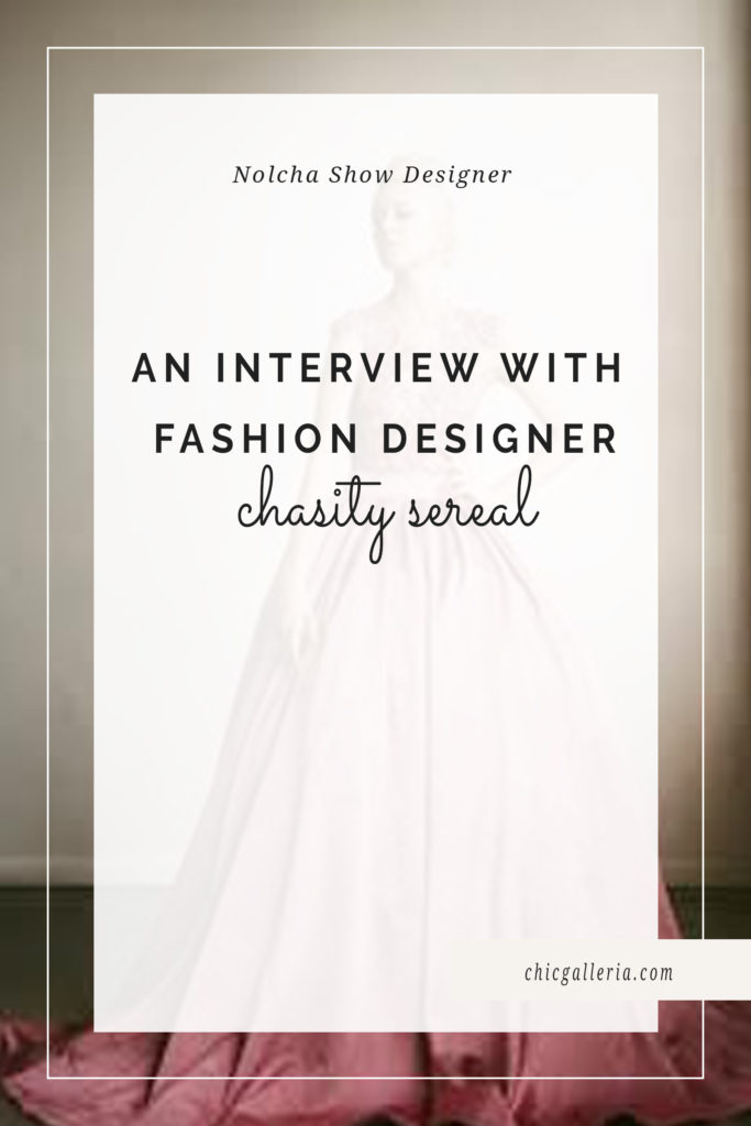 An Interview with Fashion Designer Chasity Sereal