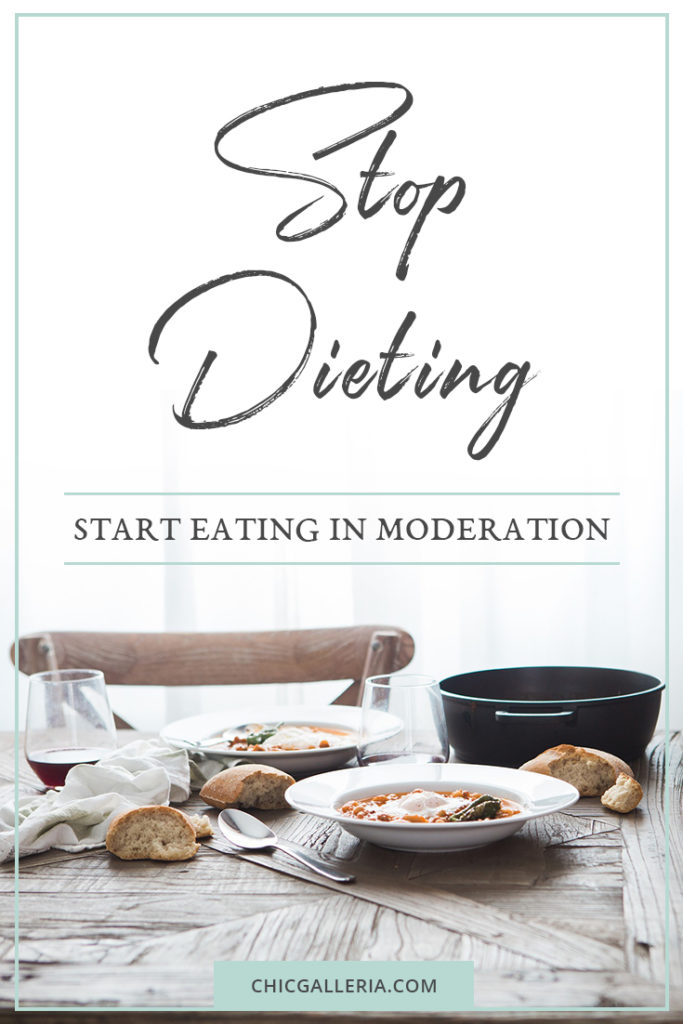 Stop Dieting–Start Eating in Moderation